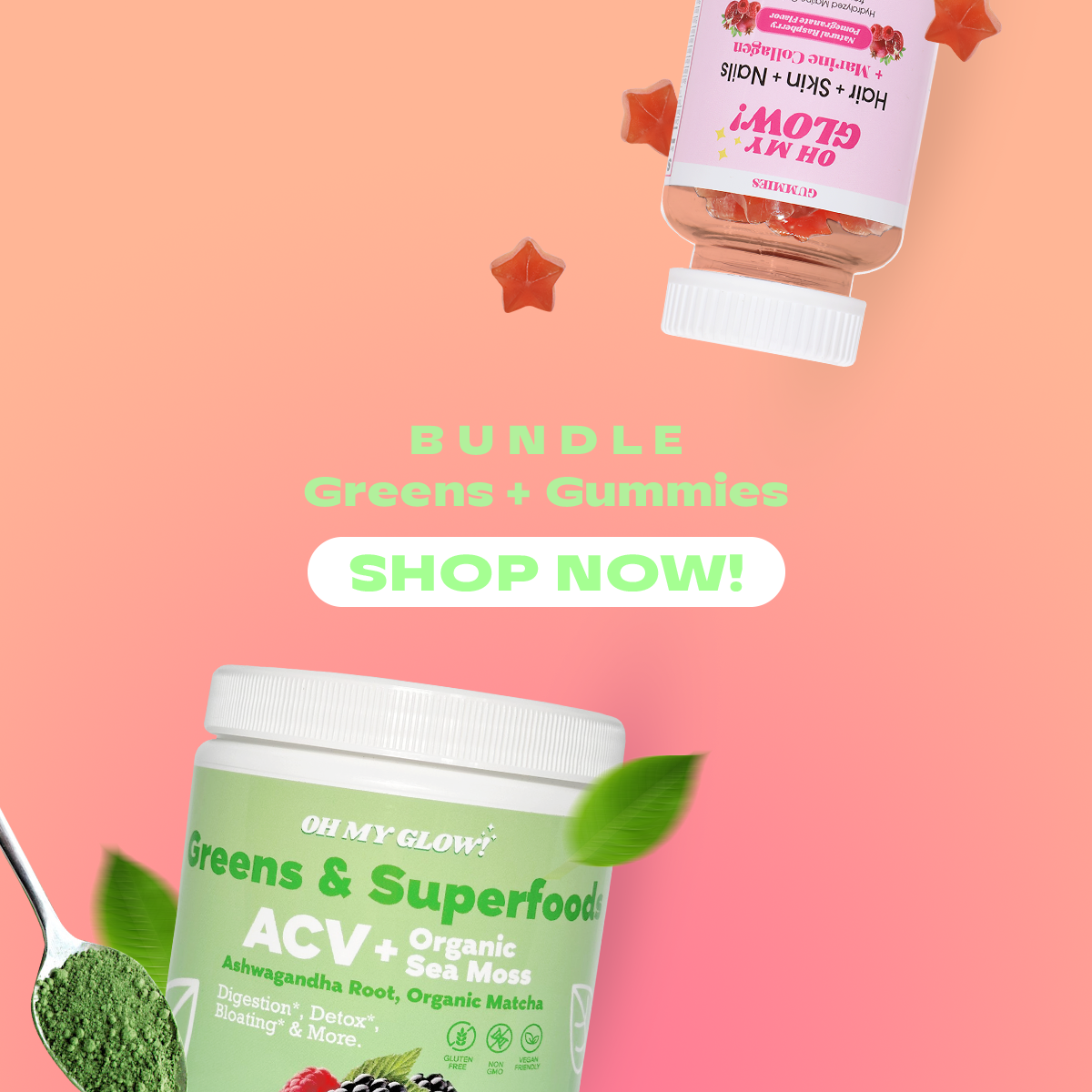 Oh My Glow! Gummies & Super Greens Bundle